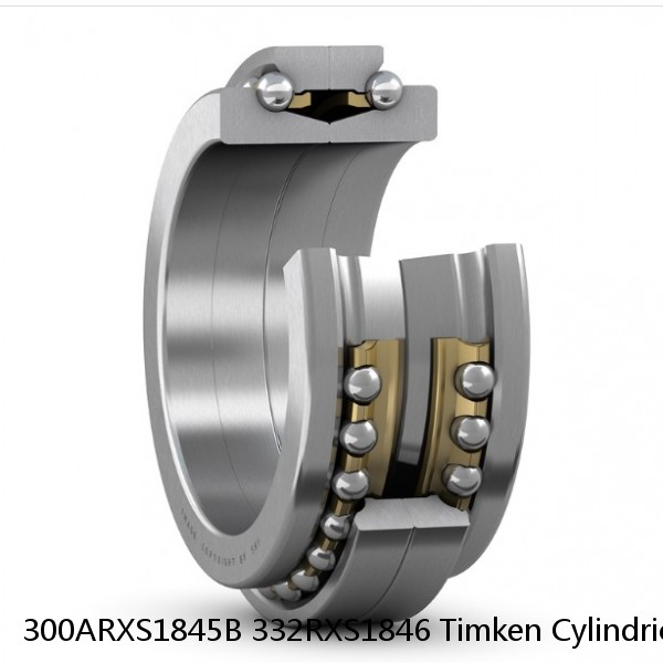 300ARXS1845B 332RXS1846 Timken Cylindrical Roller Bearing