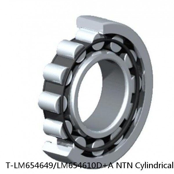 T-LM654649/LM654610D+A NTN Cylindrical Roller Bearing #1 small image