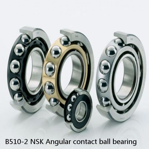 B510-2 NSK Angular contact ball bearing #1 image